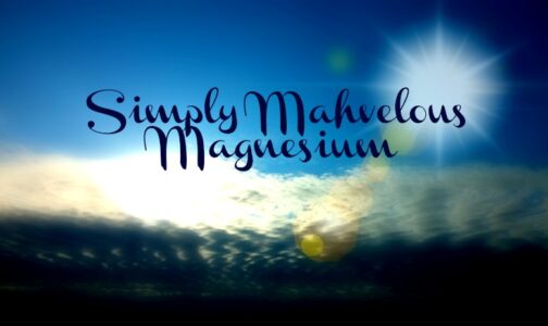 Simply Mahvelous Magnesium